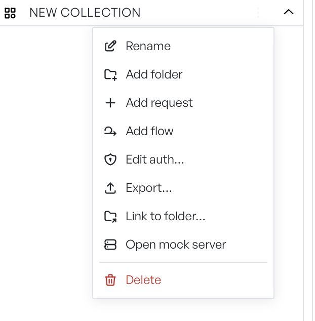 The three-dot menu open on a collection in the Collections panel, showing the rename, add, auth, export, link, and delete actions