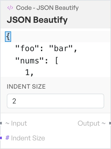 The JSON beautify block on the canvas