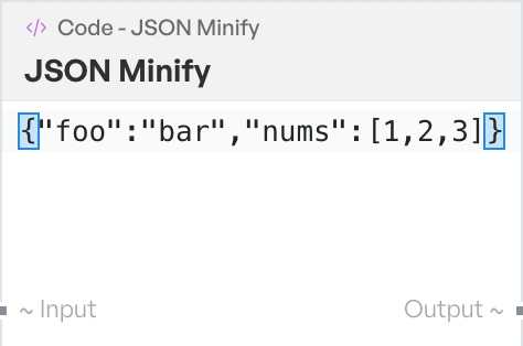 The JSON minify block on the canvas