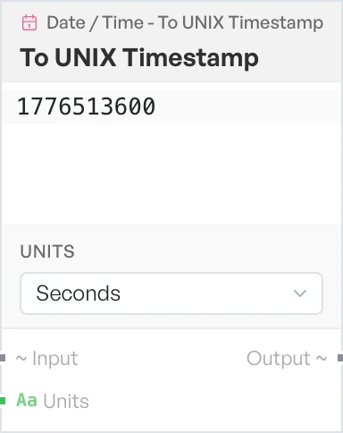 The to UNIX timestamp block on the canvas