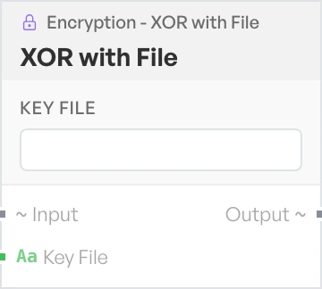 The XOR with File block on the canvas