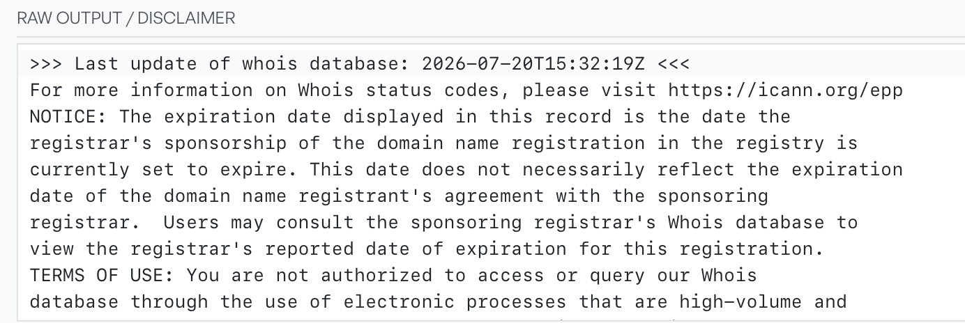 The Raw Output and Disclaimer block showing the unparsed tail of a WHOIS response