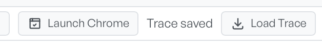 The toolbar after recording, showing Trace saved next to a Load Trace button