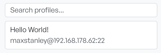 The profile search box above a saved profile showing its name and the username, host, and port beneath